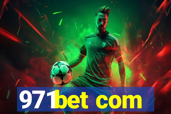 971bet com